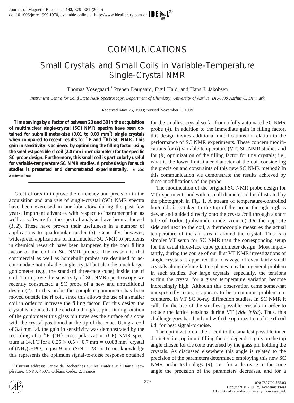 Small Crystals and Small Coils in Variable-Temperature Single-Crystal NMR by Vosegaard T. et al
