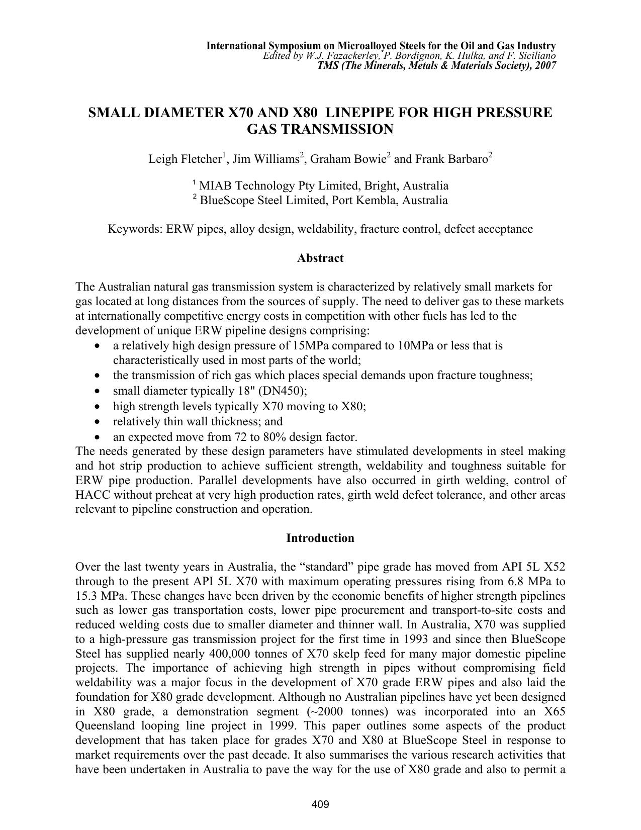 Small Diameter X70 and X80 Linepipe for High Pressure Gas Transmission by L. Fletcher J. Williams G. Bowie and F. Barbaro