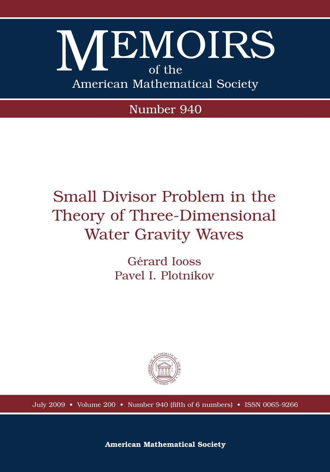 Small Divisor Problem in the Theory of Three-dimensional Water Gravity Waves (Memoirs of the American Mathematical Society) by Gerard Iooss
