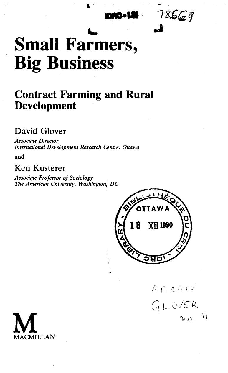 Small Farmers, Big Business: Contract Farming and Rural Development by David Glover Ken Kusterer