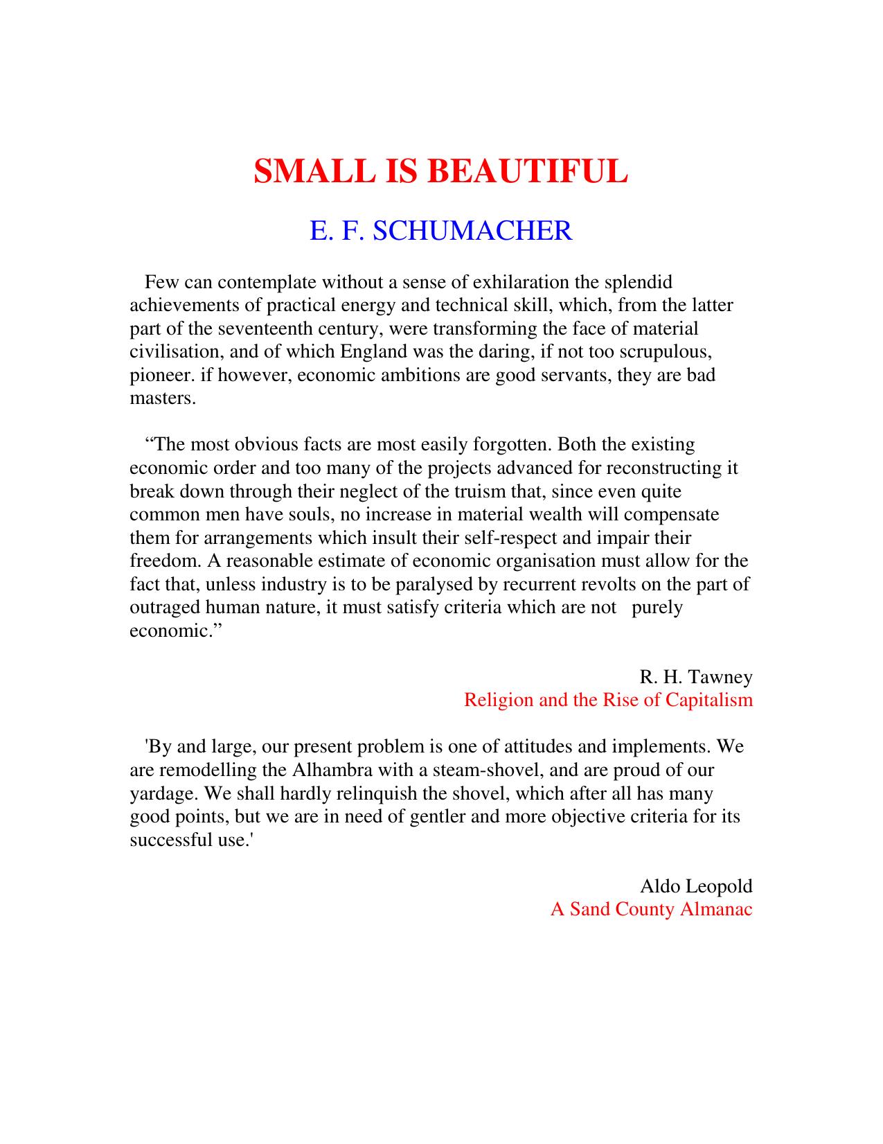 Small Is Beautiful: Economics as if People Mattered by E. F. Schumacher