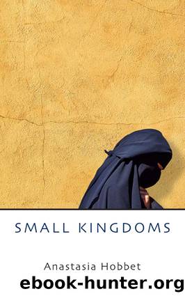Small Kingdoms by Anastasia Hobbet