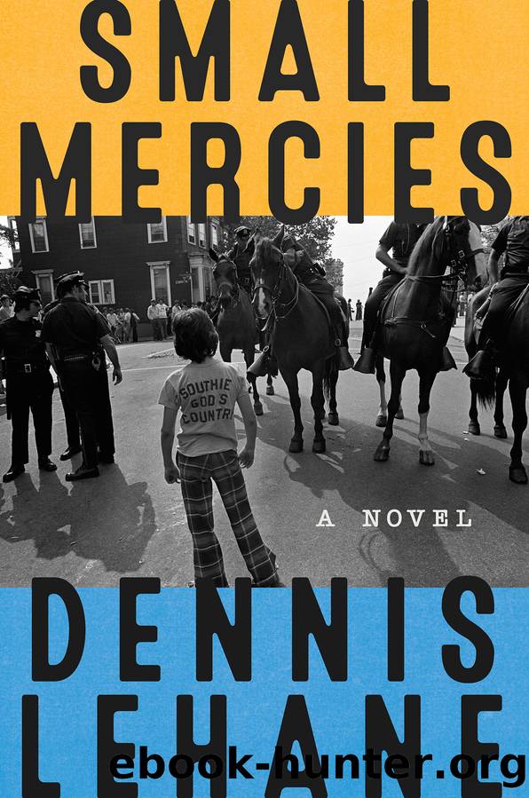 Small Mercies by Dennis Lehane