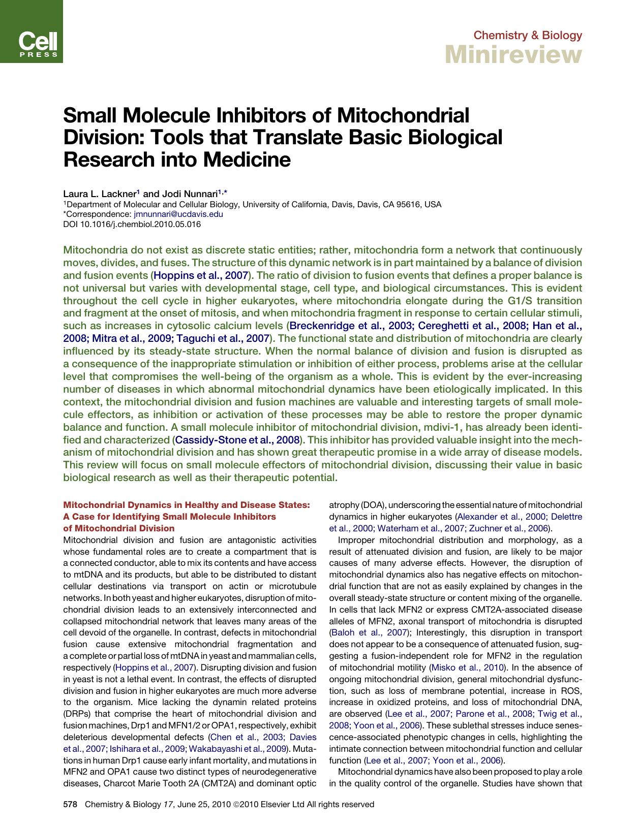 Small Molecule Inhibitors of Mitochondrial Division: Tools that Translate Basic Biological Research into Medicine by Laura L. Lackner & Jodi Nunnari