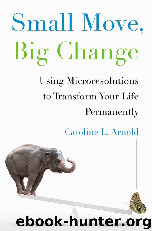 Small Move, Big Change by Caroline L. Arnold