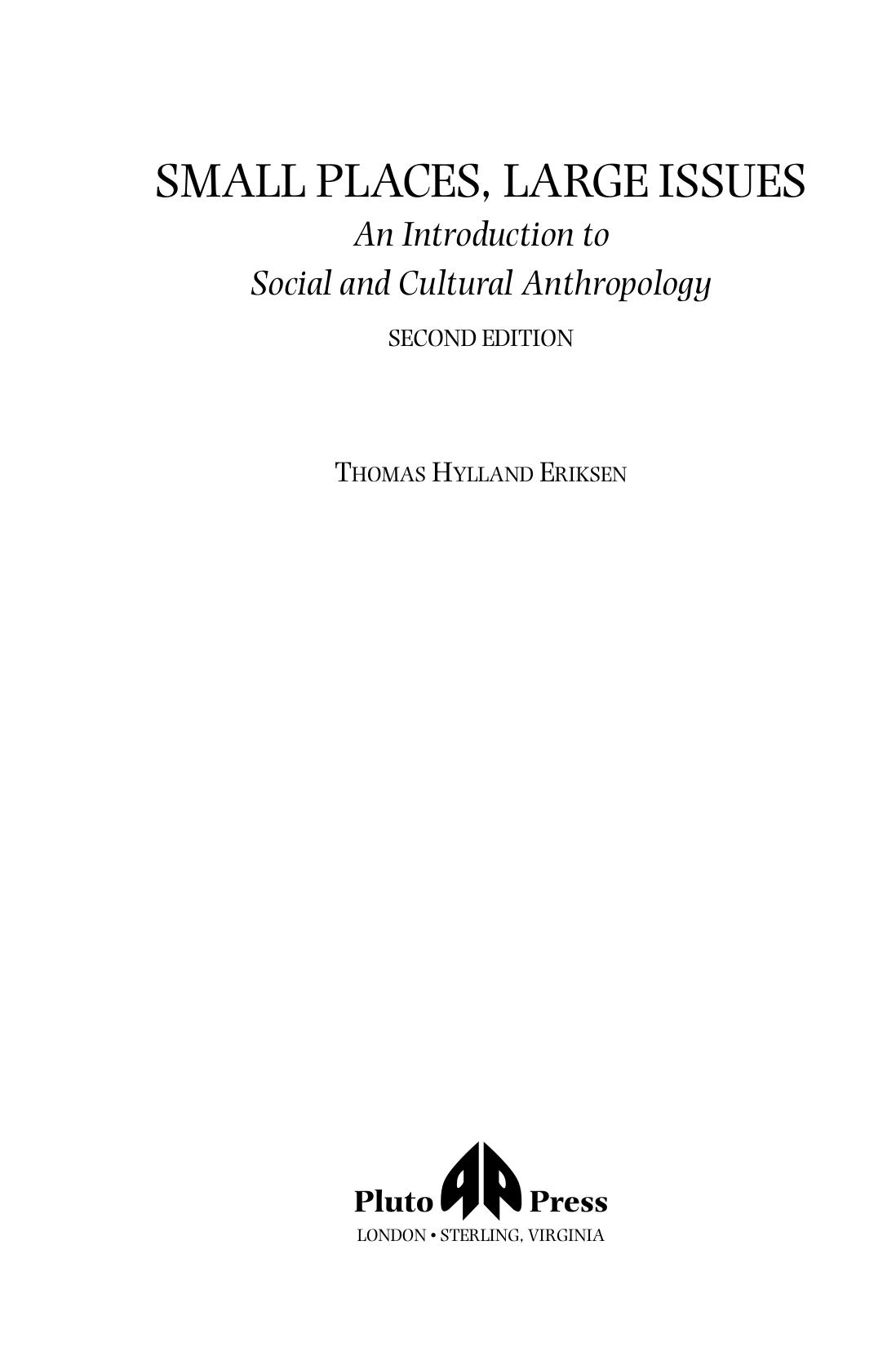 Small Places, Large Issues: An Introduction to Social and Cultural Anthropology by Unknow
