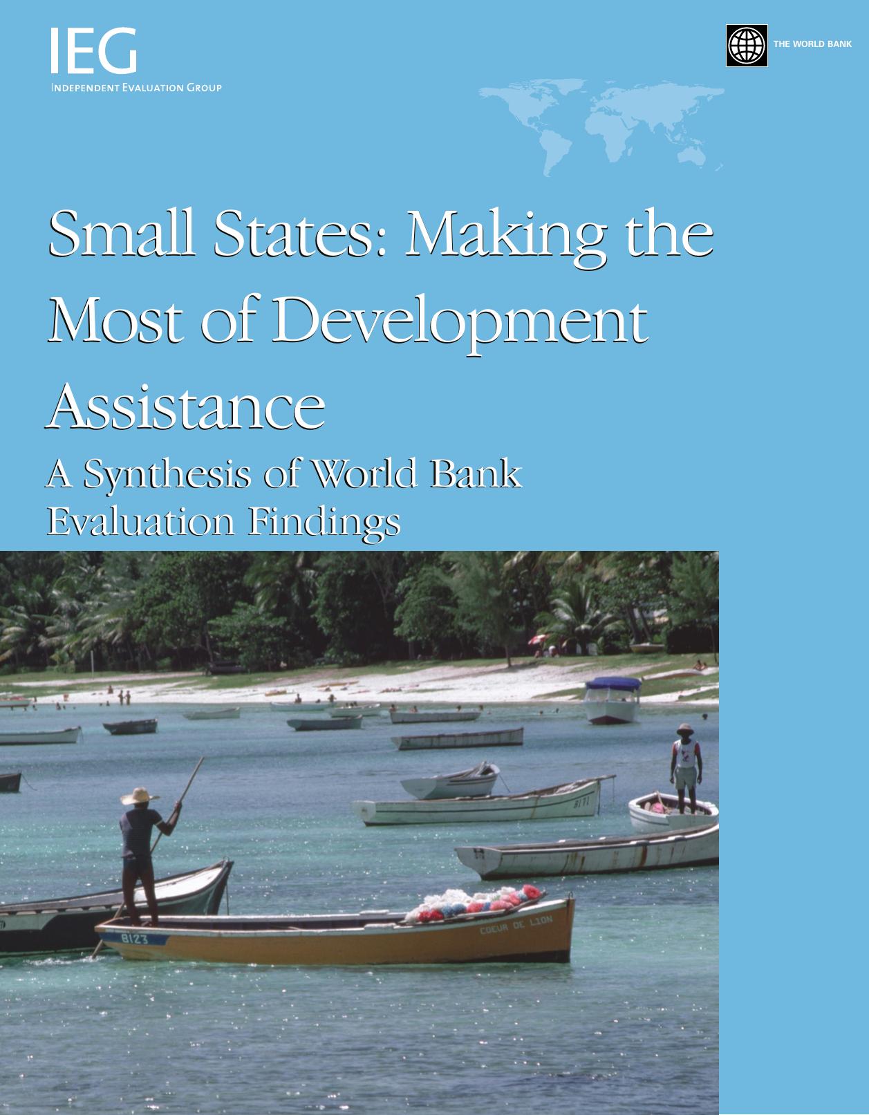 Small States: Making the Most of Development Assistance: A Synthesis of World Bank Evaluation Findings (Operations Evaluation Studies) by Gene Marvin Tidrick