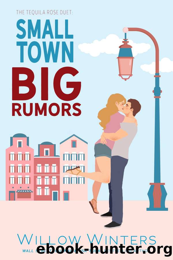 Small Town Big Rumors by Willow Winters