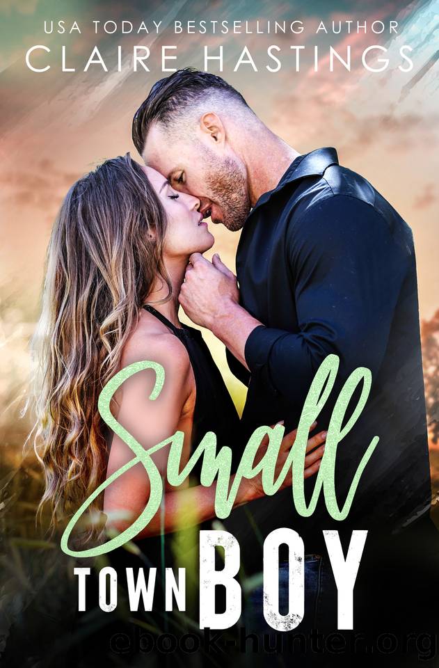 Small Town Boy: A Small Town, Opposites Attract Romance (Hickory Hills Book 3) by Claire Hastings
