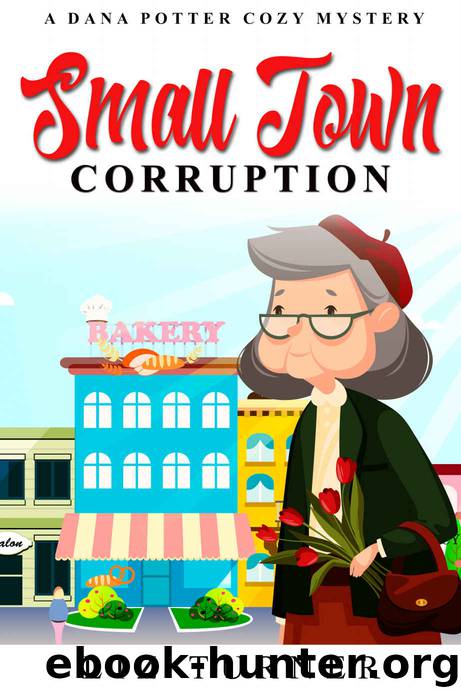 Small Town Corruption by Liz Turner