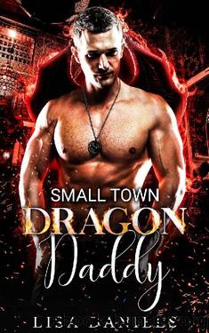 Small Town Dragon Daddy (Small Town Sexton Brothers Book 1) by Lisa Daniels