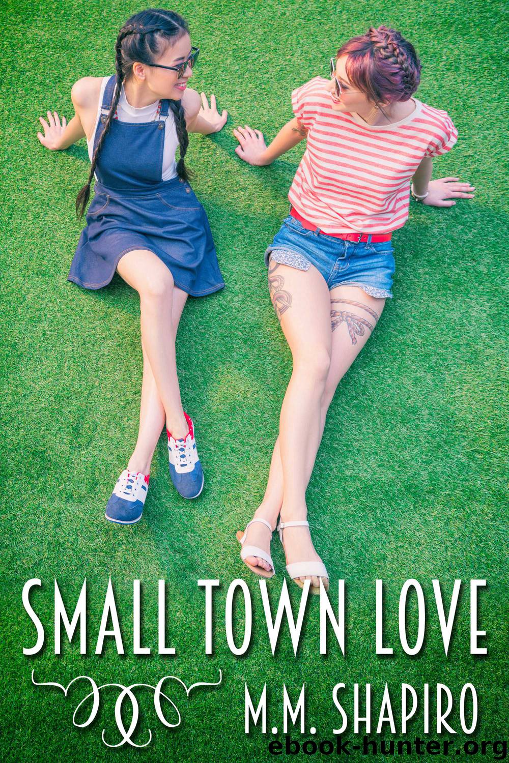 Small Town Love by M.M. Shapiro