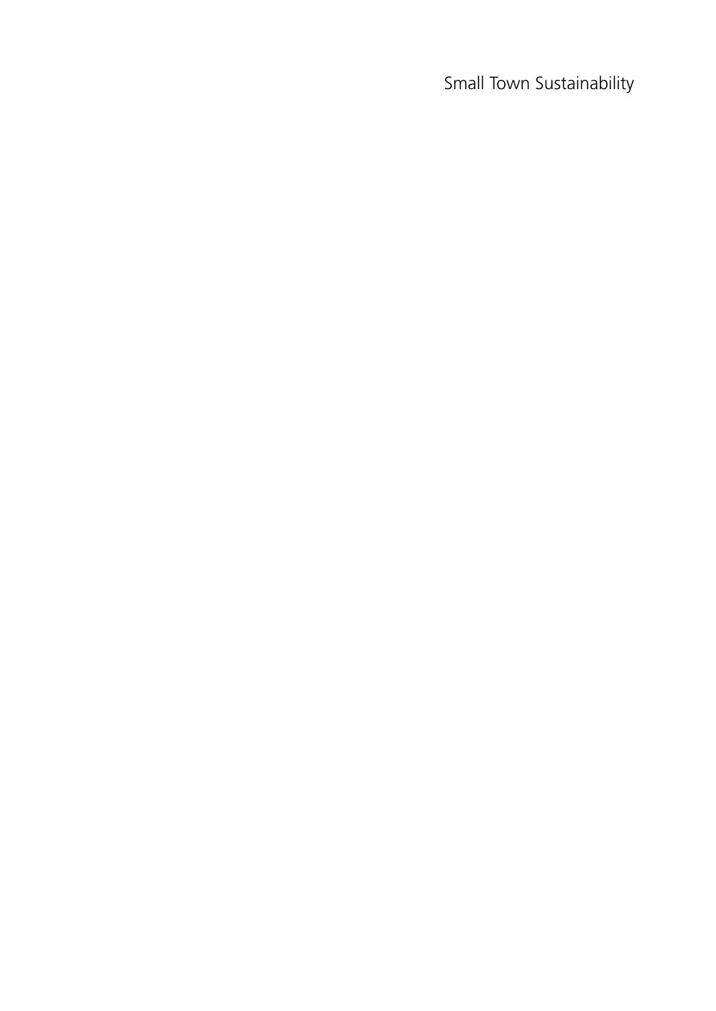 Small Town Sustainability: Economic, Social, and Environmental Innovation, 2 edition (repost) by Paul Knox and Heike Mayer