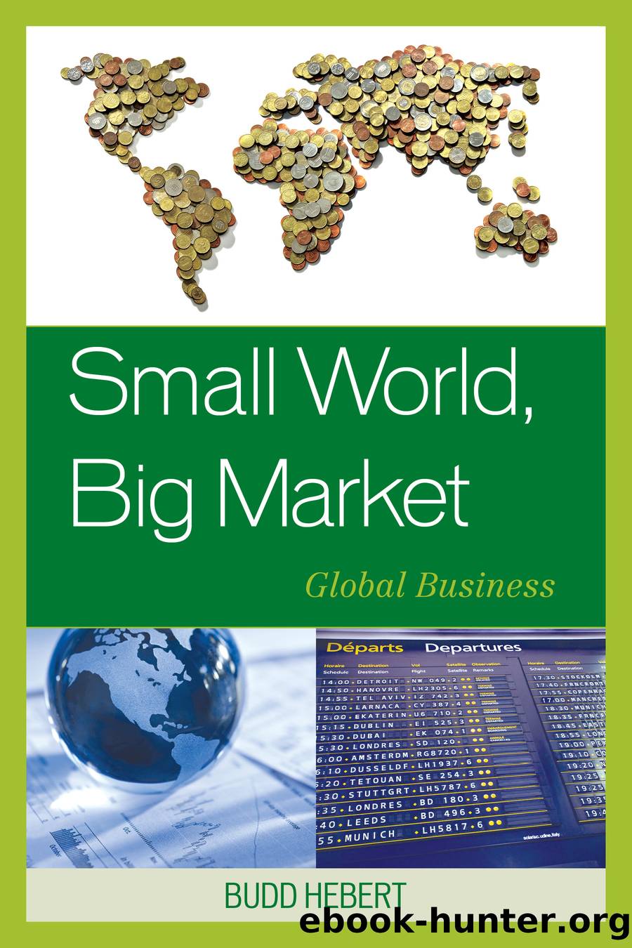 Small World, Big Market by Hebert Budd;