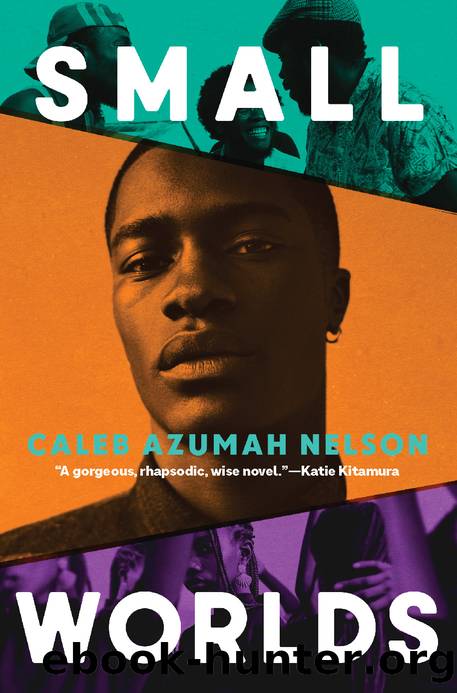 Small Worlds by Caleb Azumah Nelson