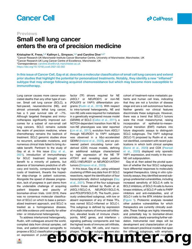 Small cell lung cancer enters the era of precision medicine by Kristopher K. Frese & Kathryn L. Simpson & Caroline Dive