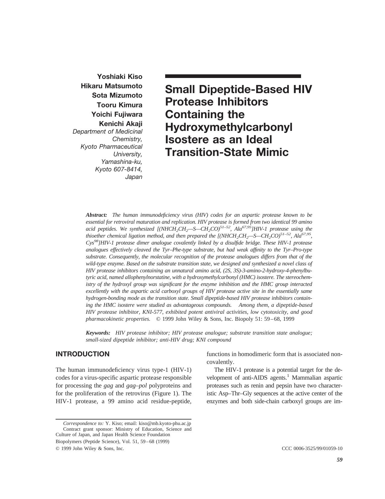 Small dipeptide-based HIV protease inhibitors containing the hydroxymethylcarbonyl isostere as an ideal transition-state mimic by Unknown