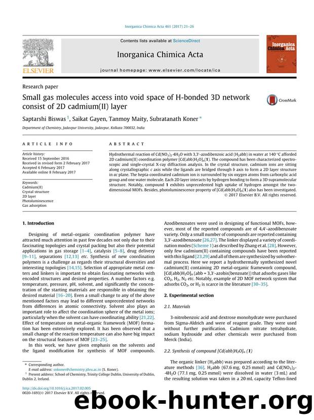 Small gas molecules access into void space of H-bonded 3D network consist of 2D cadmium(II) layer by Saptarshi Biswas & Saikat Gayen & Tanmoy Maity & Subratanath Koner