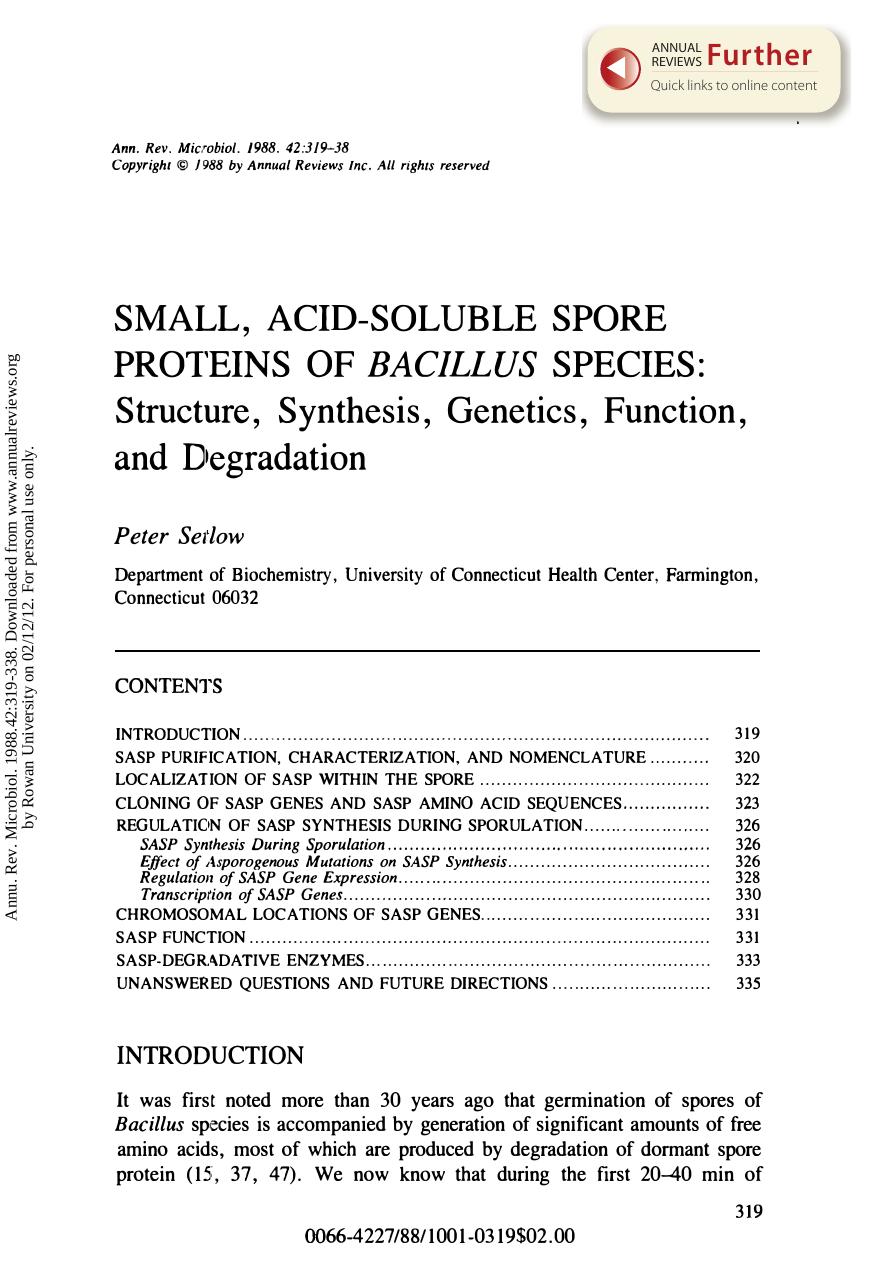 Small, Acid-Soluble Spore Proteins of Bacillus Species: Structure, Synthesis, Genetics, Function, and Degradation by P Setlow