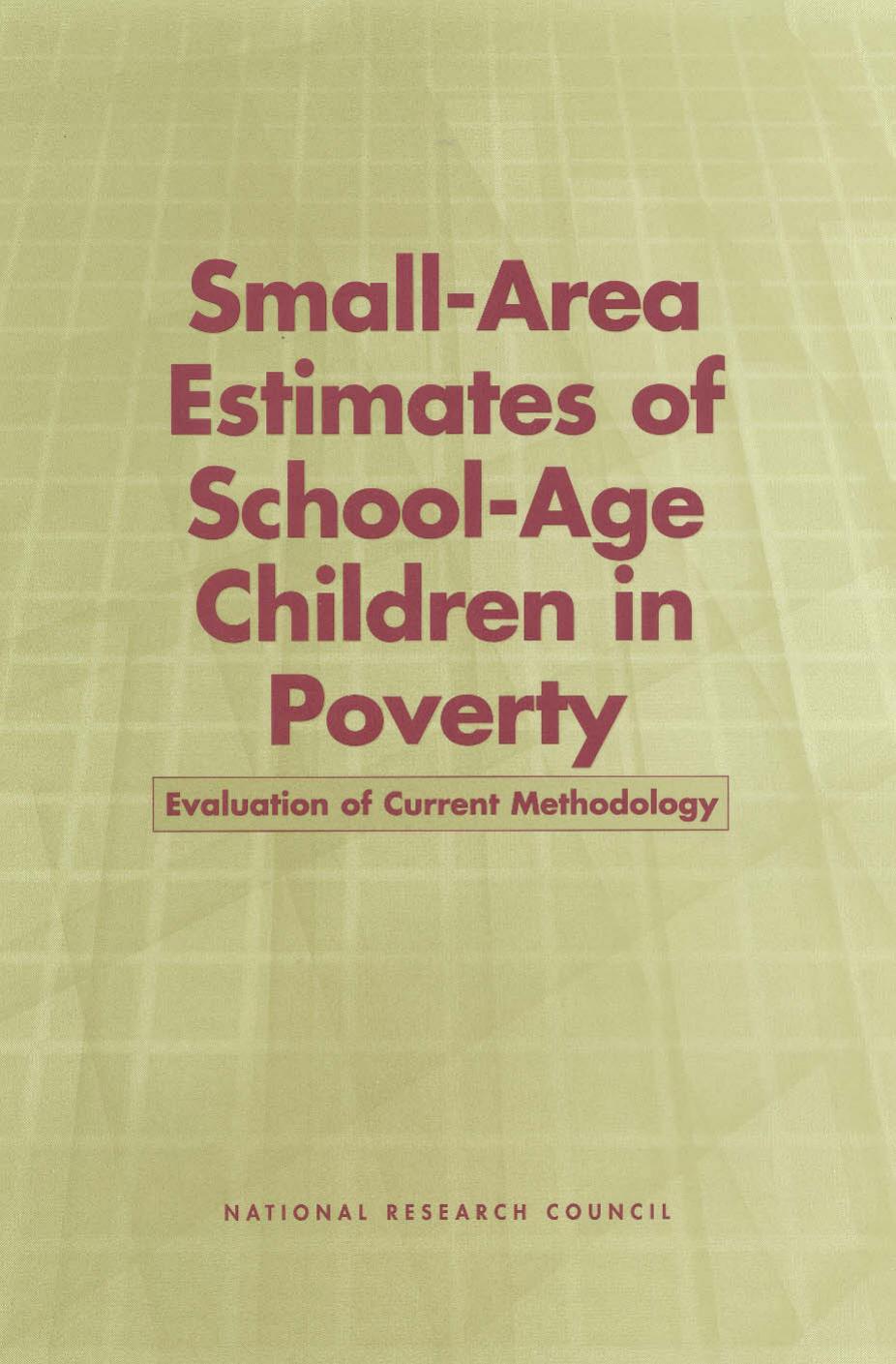Small-Area Estimates of School-Age Children in Poverty: Evaluation of Current Methodology (The Compass Series) by Constance F. Citro Graham Kalton