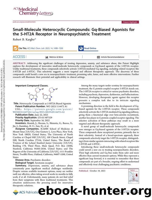 Small-Molecule Heterocyclic Compounds: Gq-Biased Agonists for the 5-HT2A Receptor in Neuropsychiatric Treatment by Robert B. Kargbo