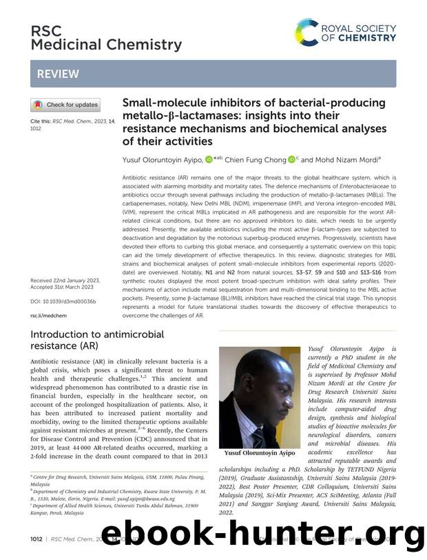 Small-molecule inhibitors of bacterial-producing metallo-Î²-lactamases: insights into their resistance mechanisms and biochemical analyses of their activities by Yusuf Oloruntoyin Ayipo & Chien Fung Chong & Mohd Nizam Mordi