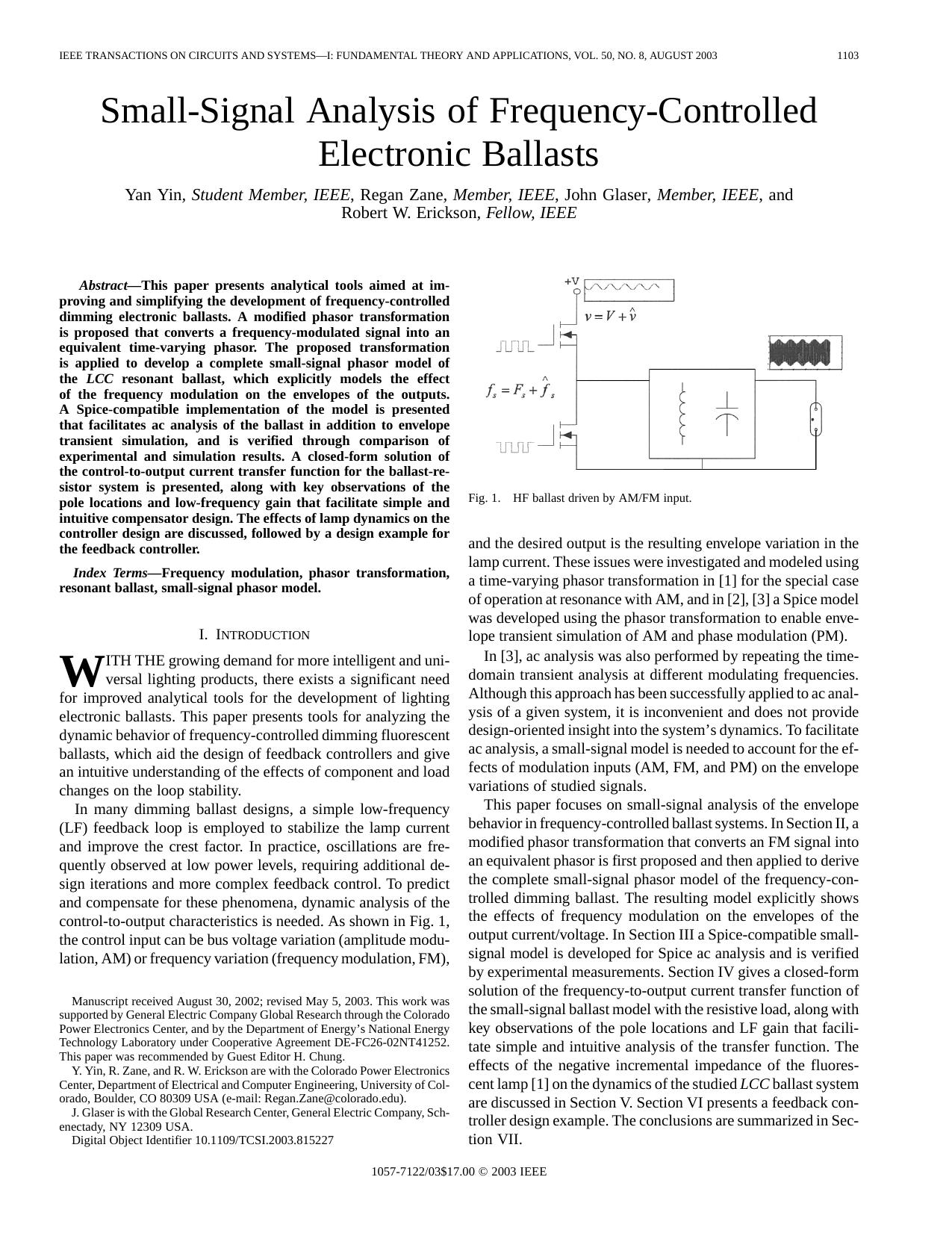 Small-signal analysis of frequency-controlled electronic ballasts - Circuits and Systems I: Fundamental Theory and Applications, IEEE Transactions on by Unknown