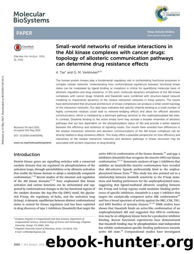 Small-world networks of residue interactions in the Abl kinase complexes with cancer drugs: topology of allosteric communication pathways can determine drug resistance effects by A. Tse & G. M. Verkhivker