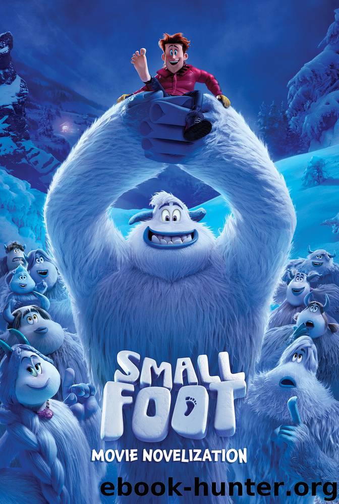 Smallfoot Movie Novelization by Tracey West