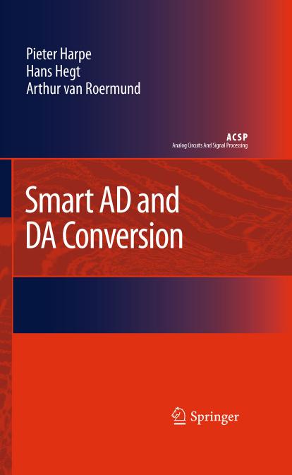 Smart AD and DA Conversion (Analog Circuits and Signal Processing) by Pieter Harpe Hans Hegt Arthur van Roermund