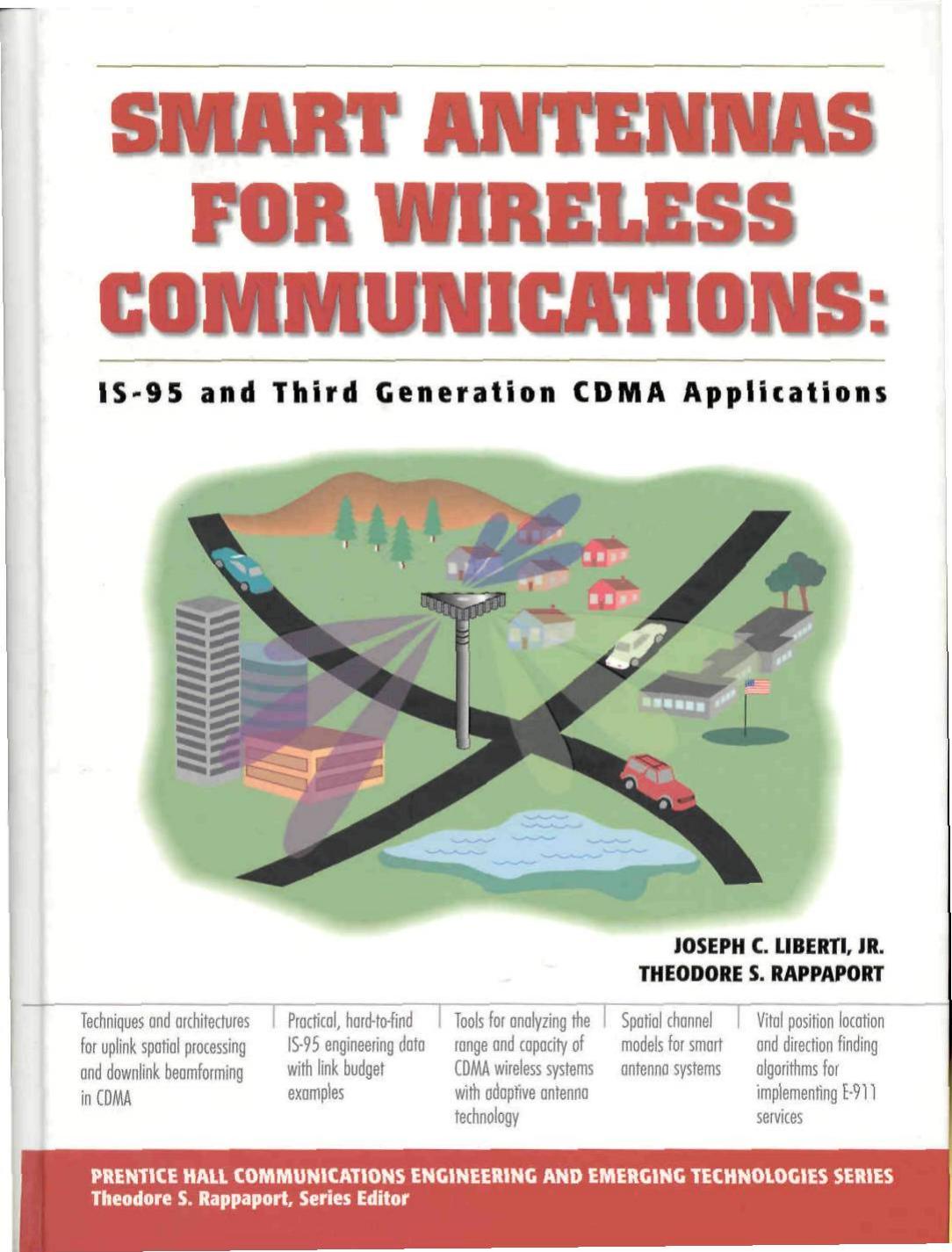 Smart Antennas for Wireless Communications: IS-95 and Third Generation CDMA Applications by Joseph Liberti Theodore S. Rappaport