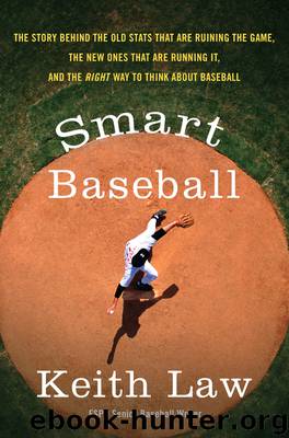 Smart Baseball by Keith Law