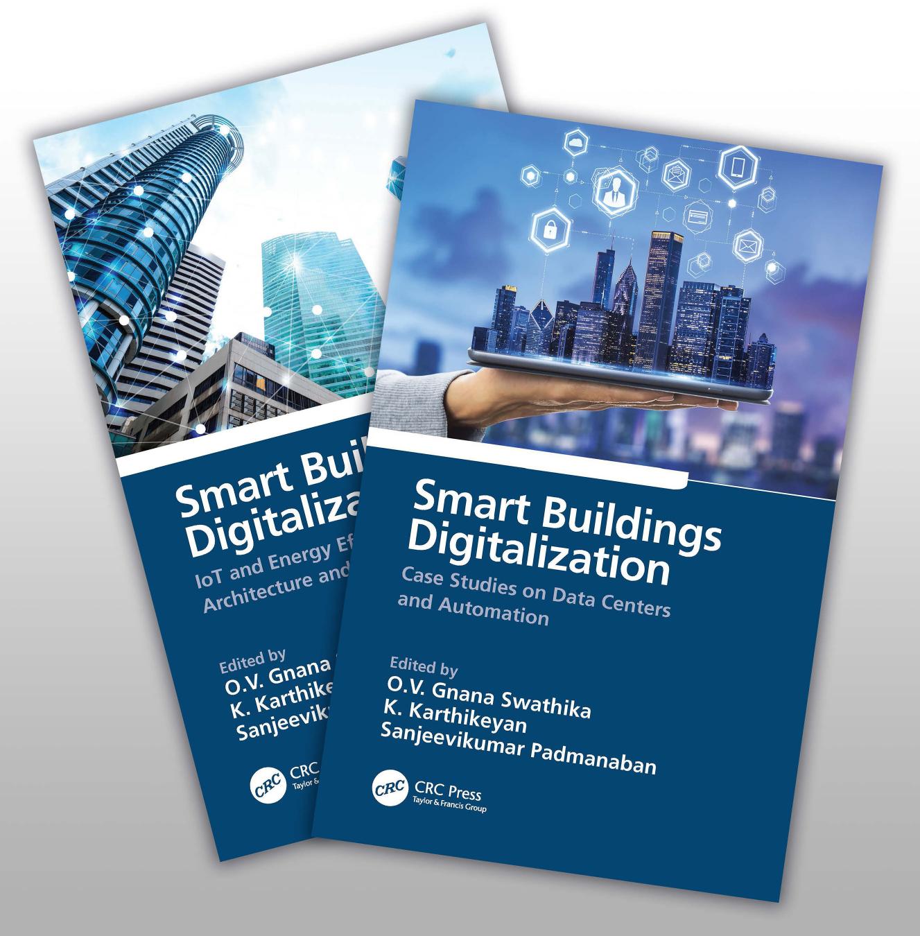 Smart Buildings Digitalization. Case Studies on Data Centers and Automation by O.V. Gnana Swathika K. Karthikeyan Sanjeevikumar Padmanaban