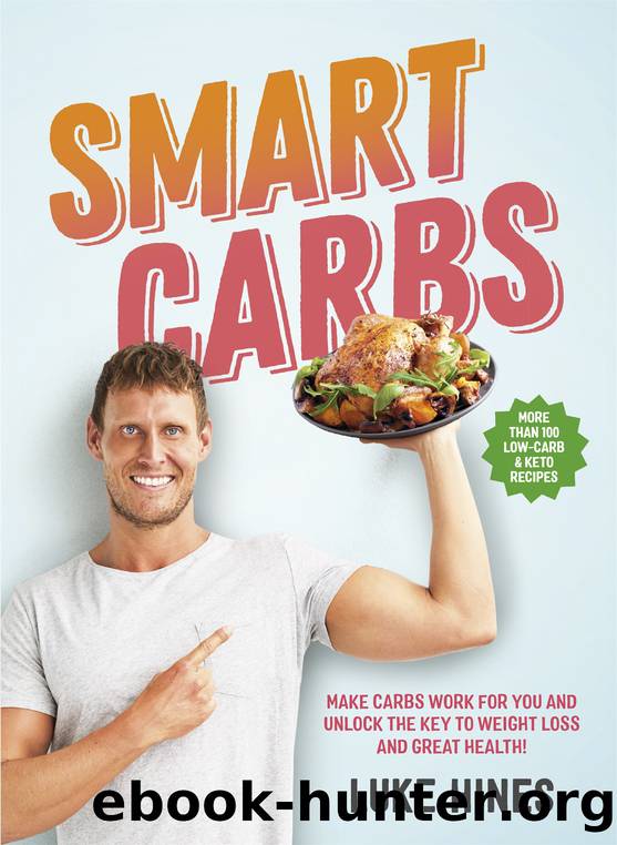 Smart Carbs (9781760781835) by Hines Luke