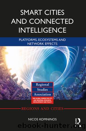 Smart Cities and Connected Intelligence by Nicos Komninos;