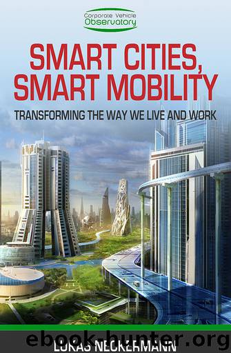 Smart Cities, Smart Mobility by Lukas Neckermann