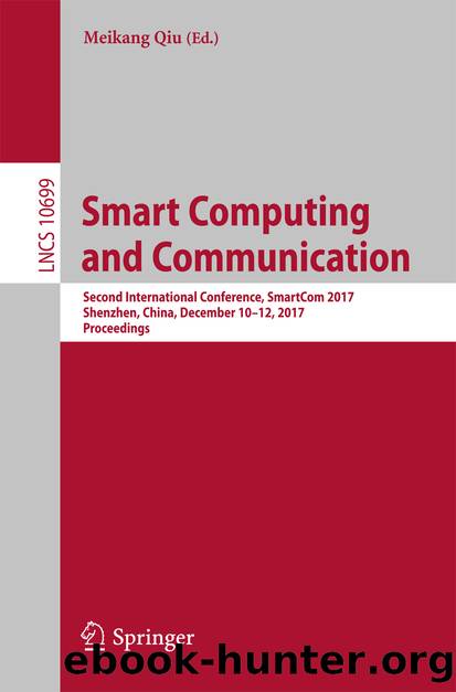Smart Computing and Communication by Meikang Qiu