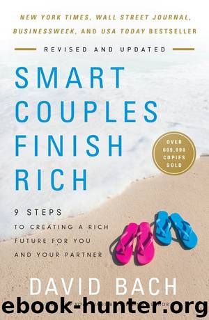 Smart Couples Finish Rich, Revised and Updated: 9 Steps to Creating a Rich Future for You and Your Partner by David Bach