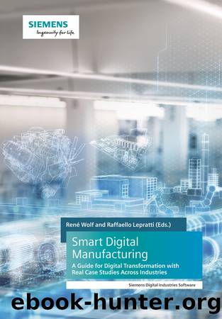 Smart Digital Manufacturing by Rene Wolf