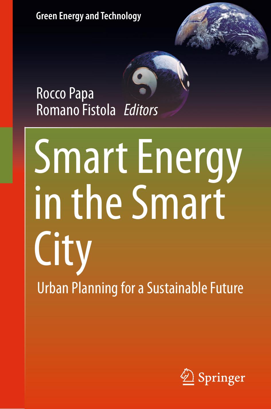 Smart Energy in the Smart City by Urban Planning for a Sustainable Future (2016)