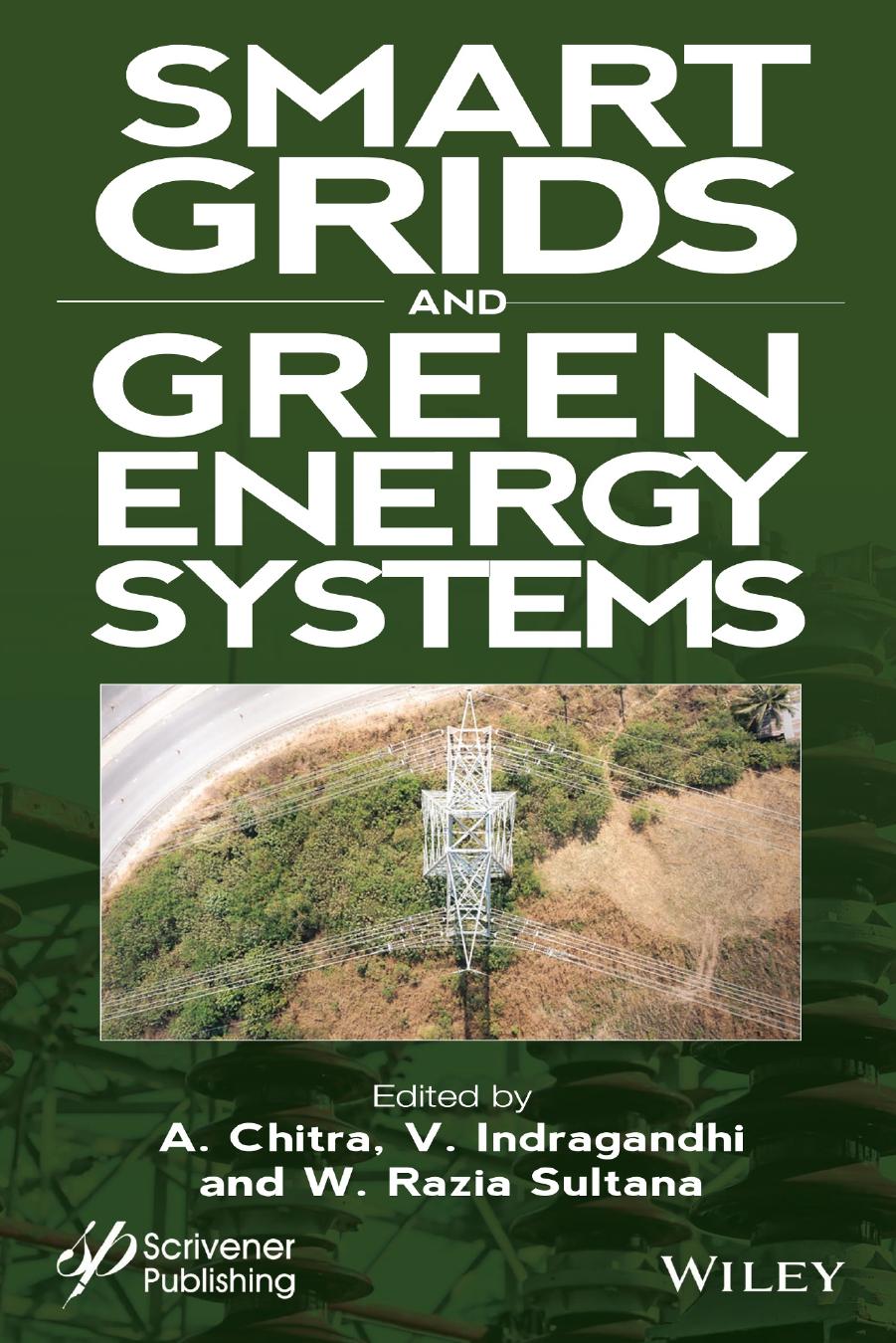 Smart Grids and Green Energy Systems by A. Chitra & V. Indragandhi and W. Razia Sultana