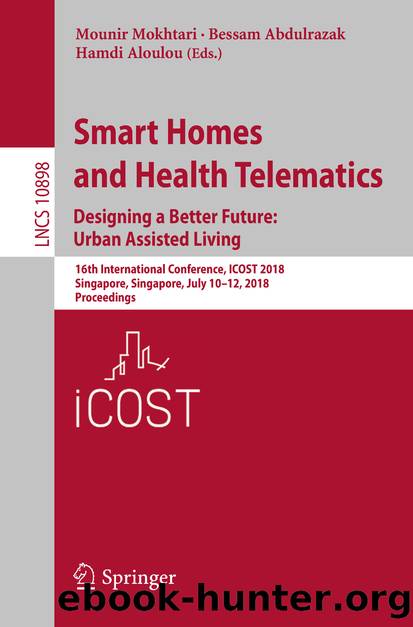 Smart Homes and Health Telematics, Designing a Better Future: Urban Assisted Living by Unknown
