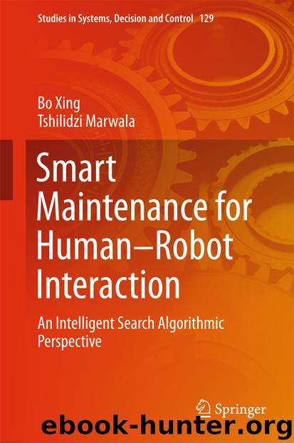 Smart Maintenance for Human–Robot Interaction by Bo Xing & Tshilidzi Marwala