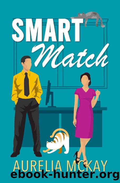 Smart Match: An Opposites Attract Romance by Aurelia McKay