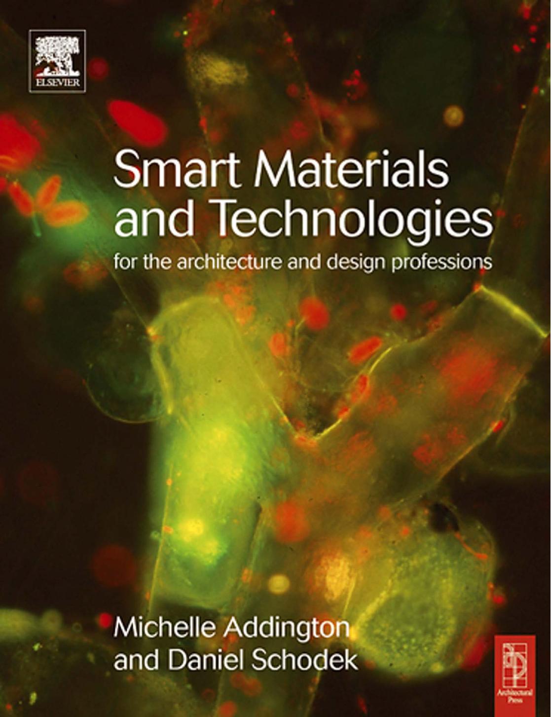 Smart Materials and Technologies in Architecture by Michelle Addington