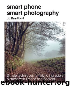 Smart Phone Smart Photography by Jo Bradford