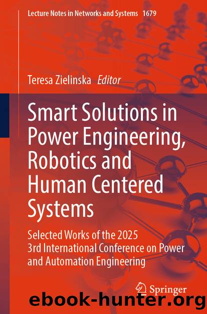 Smart Solutions in Power Engineering, Robotics and Human Centered Systems by Unknown