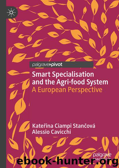 Smart Specialisation and the Agri-food System by Kateřina Ciampi Stančová & Alessio Cavicchi