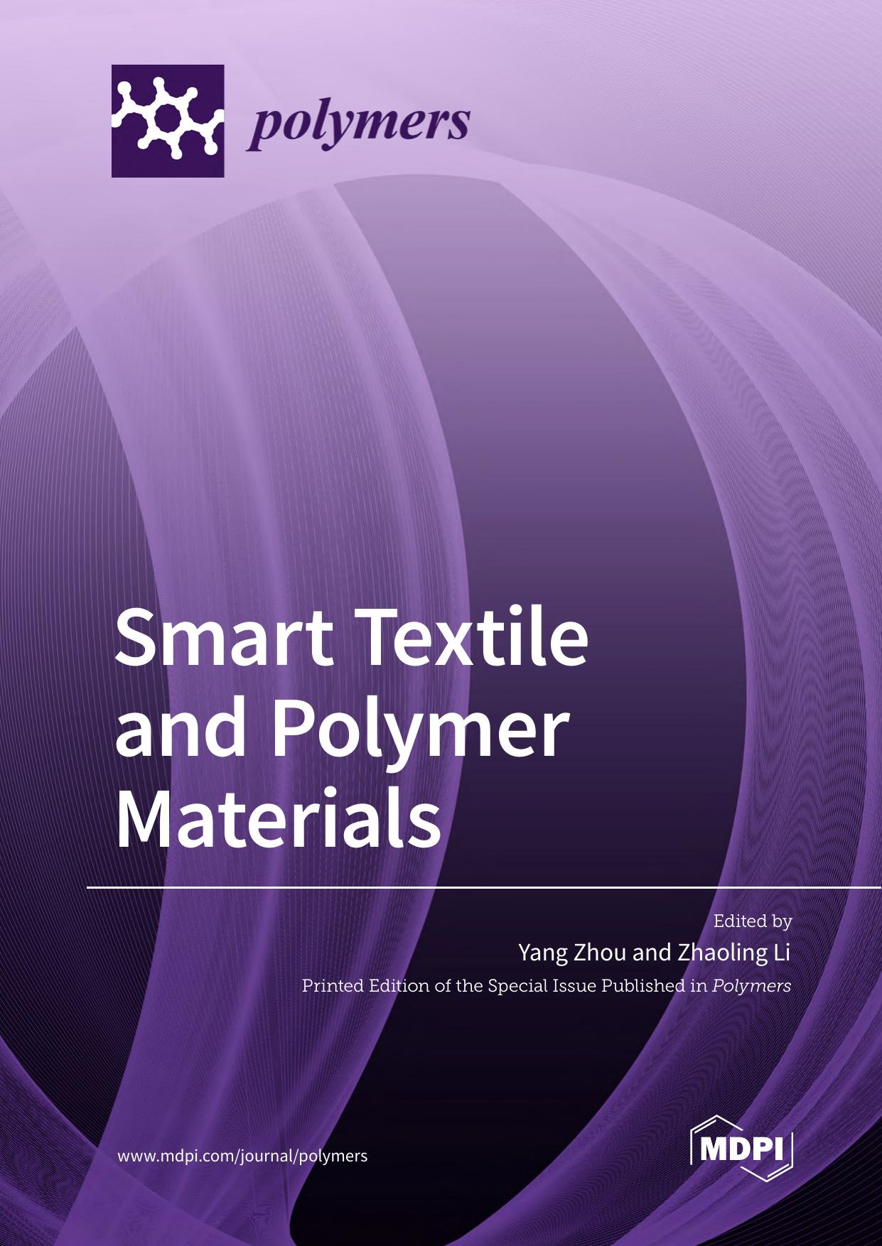Smart Textile and Polymer Materials by Zhou Y. Li Z. (ed.)