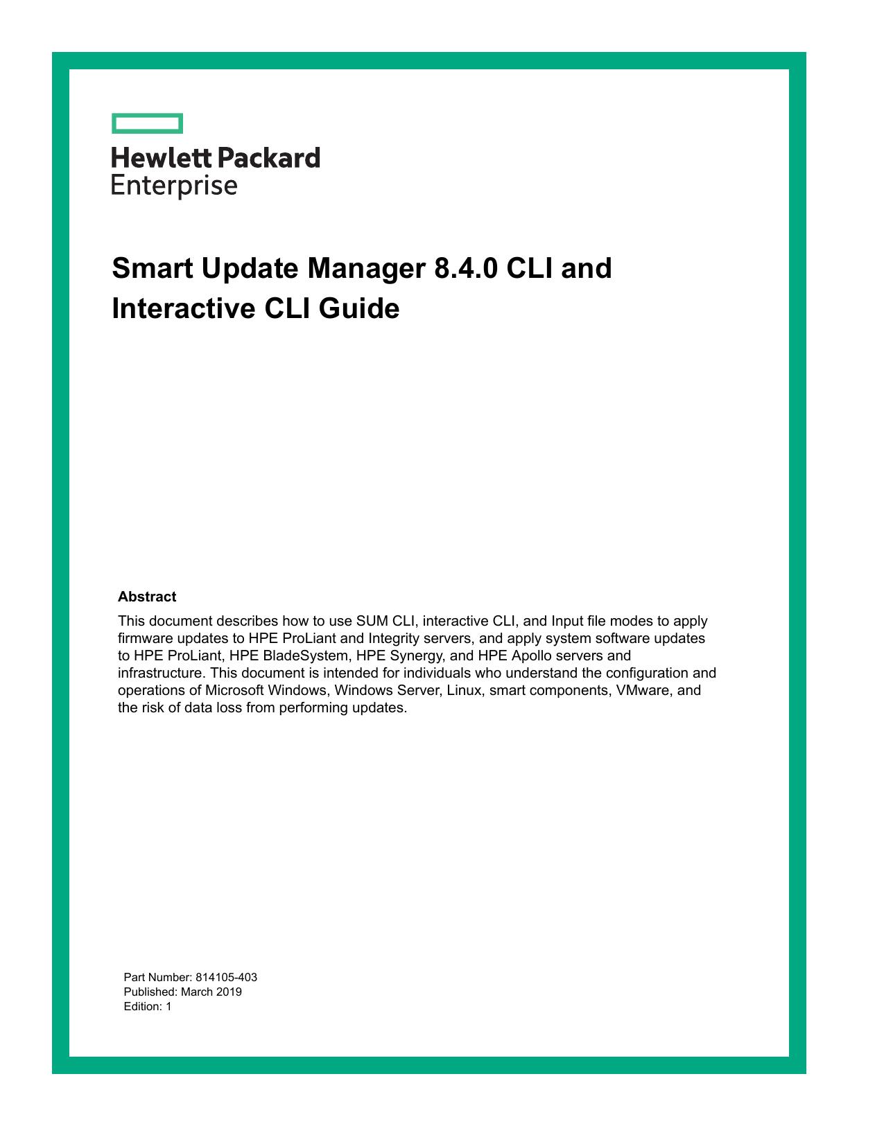 Smart Update Manager 8.4.0 CLI and Interactive CLI Guide by Hewlett Packard Enterprise
